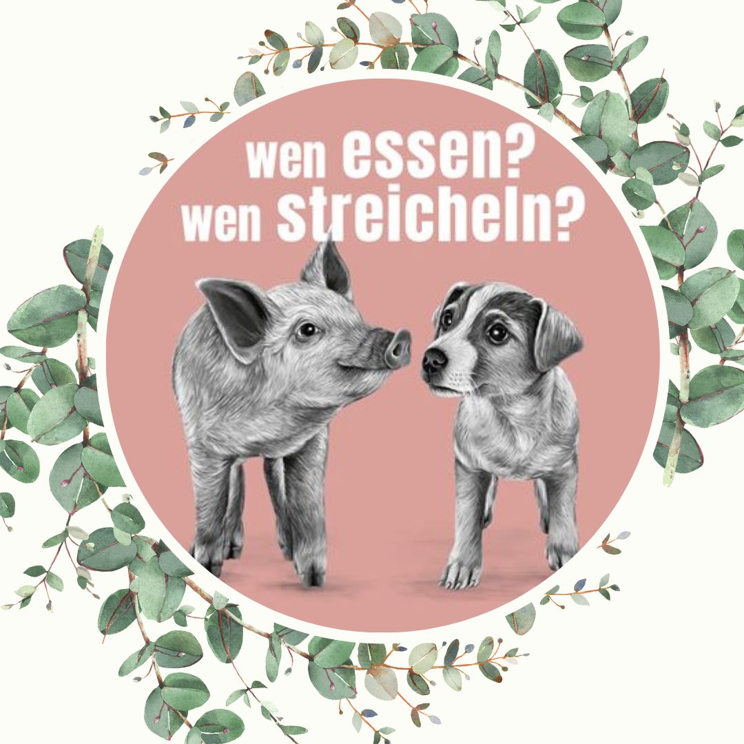Bild: Hund und Schwein schauen sich an. Text: Wen essen? Wen streicheln